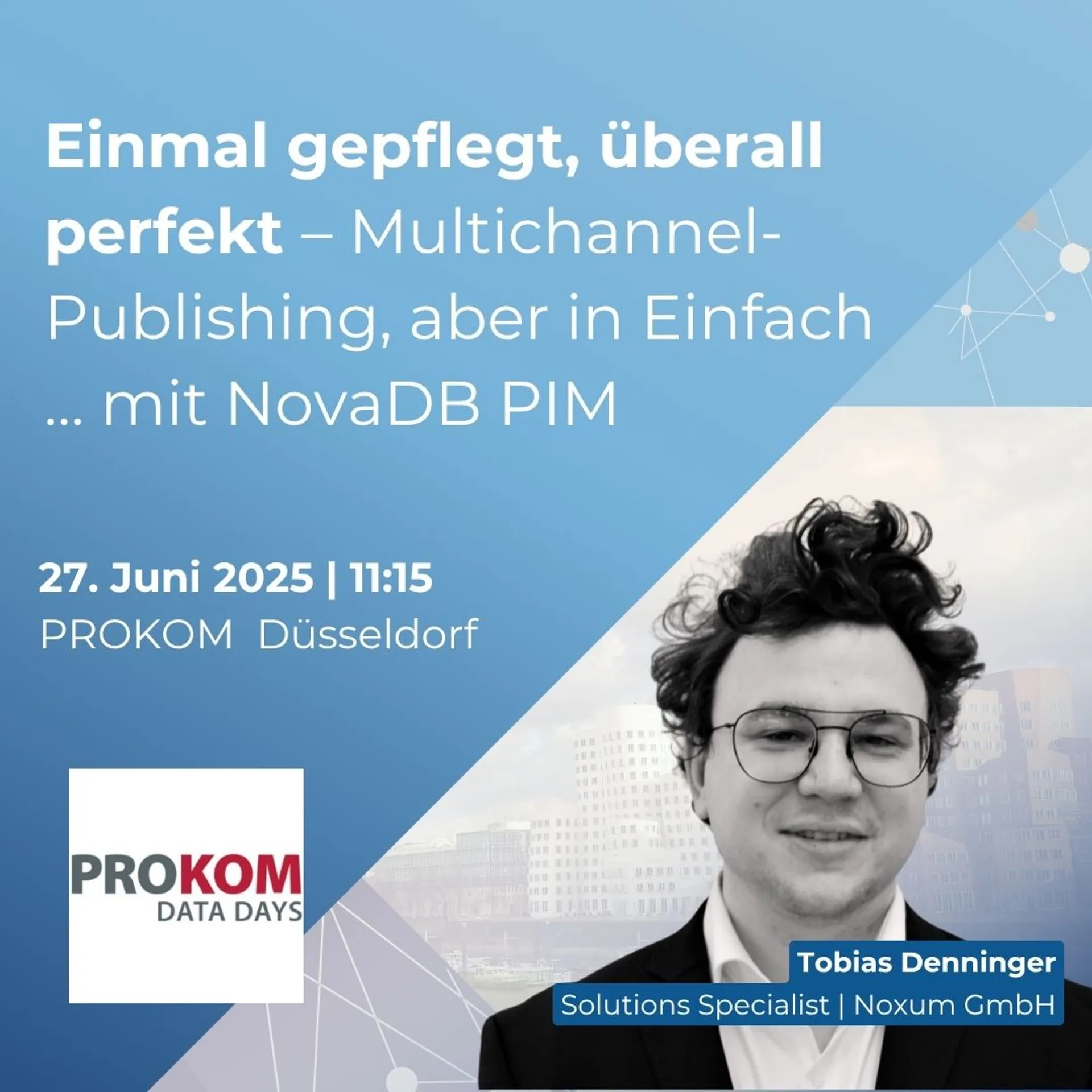 Noxum auf den PROKOM Data Days 2025 – Multichannel-Publishing einfach ...